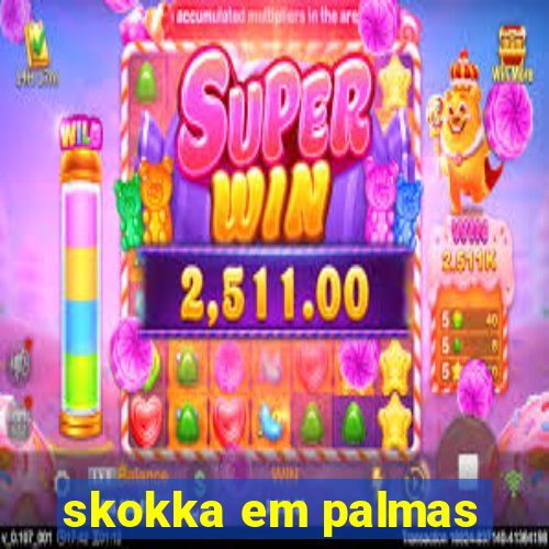 skokka em palmas